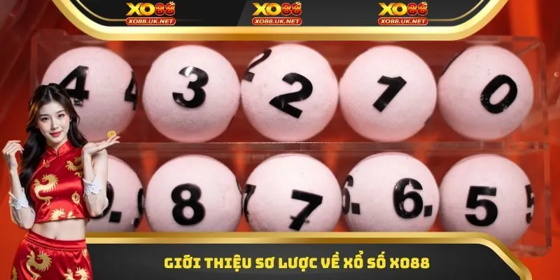 Giới thiệu sơ lược về xổ số Xo88